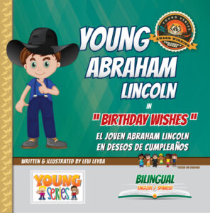 Young Abraham Lincoln in Birthday Wishes - a Young Series Bilingual Children's Book