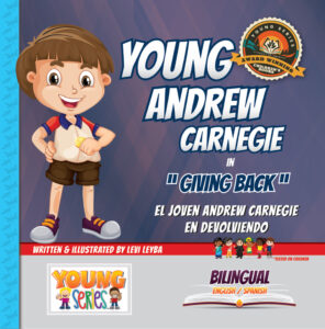 Young Andrew Carnegie in Giving Back - a Young Series Bilingual Children's Book